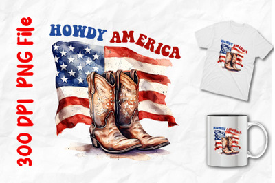 Howdy America With Cowboy Boots