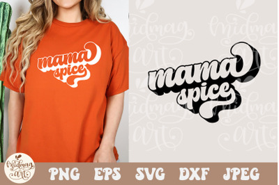 Mama Spice SVG PNG, Pumpkin Spice Svg, Pumpkin Spice Png, Pumpkin