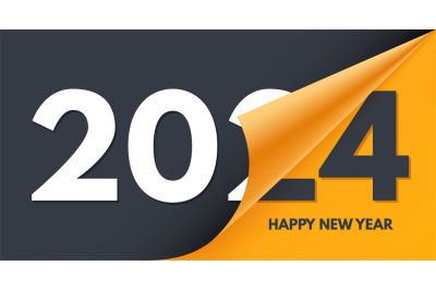 Happy New Year banner. Flip to 2024, calendar with rolled corner greet