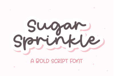 Sugar Sprinkle - A bold script font