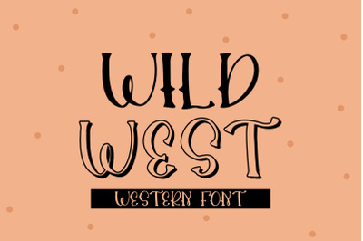 Wild West - A Western Font