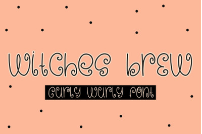 Witches Brew - A Curly Halloween Font