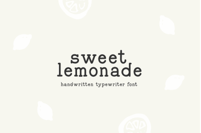 Sweet Lemonade - Handwritten Typewriter Font