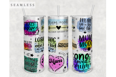 Mum Tumbler Wrap, 20oz Skinny Tumbler Sublimation Design, Mum Quotes