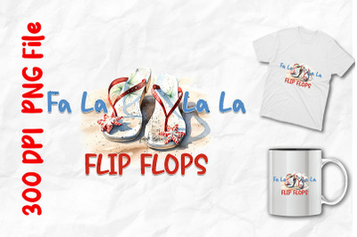 Fa La La Flip Flops Christmas In July