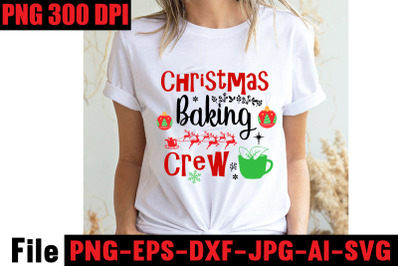 Christmas Baking Crew SVG cut file&2C; Christmas SVG Mega Bundle &2C; 220 Ch