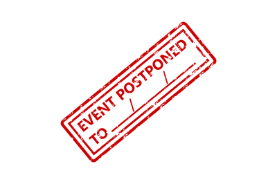 Event postponed to, rubber seal stamp with place for date