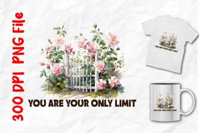 You Are Your Only Limit Pink Flower