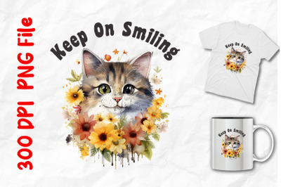 Keep On Smiling Cat Wild Flowers