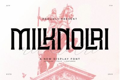 Milknolri Typeface