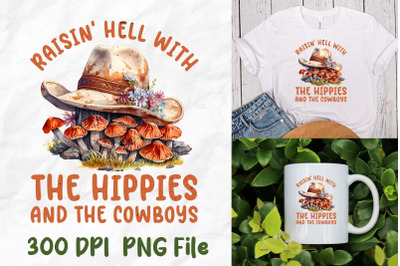 Raising Hell Hippies Cowboys Mushrooms