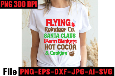 Flying Reindeer Co. Santa Claus Warm Blankets Hot Cocoa &amp;amp; Cookies SVG