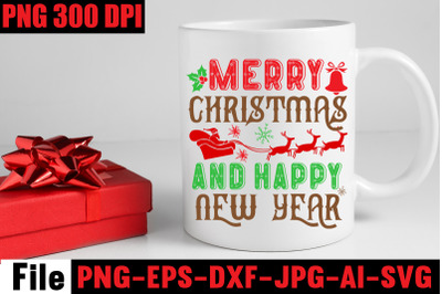 Merry Christmas And Happy New Year SVG cut file&2C; Christmas SVG Mega Bu