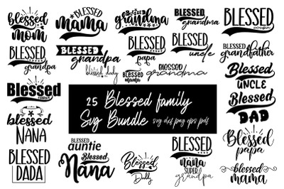Blessed Family SVG Bundle, Blessed SVG
