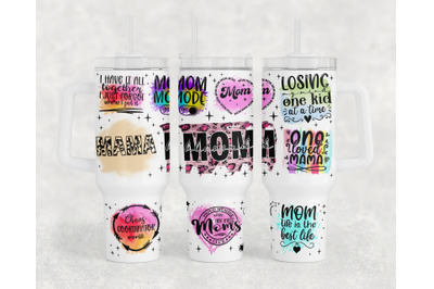 Mom 40oz Tumbler Wrap, Mom Quotes 40oz Quencher Tumbler Sublimation