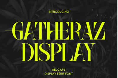 Gatheraz Display Serif