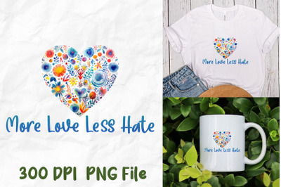 Move Love Less Hate Hippie Flowers