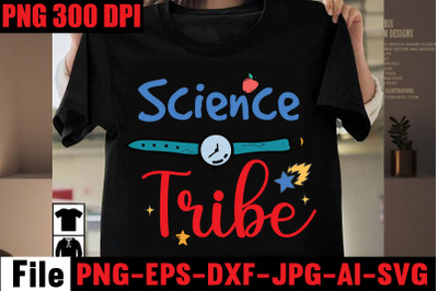 Science Tribe SVG cut file&2C;Back to school svg bundle &2C; teacher tshirt