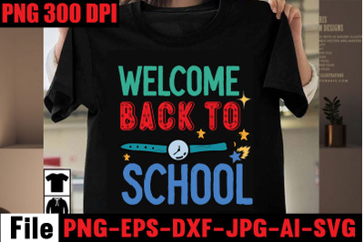 Welcome Back To School SVG cu file,Back to school svg bundle , teacher