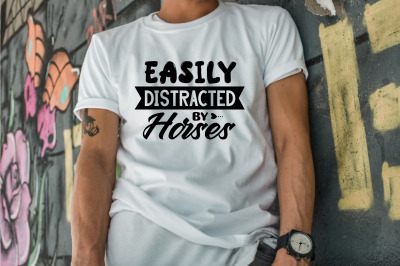 Easily Distracted by Horses