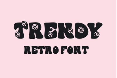 Trendy - A Retro Font