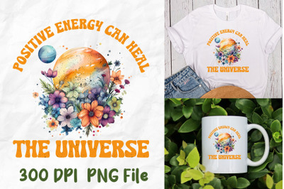 Positive Energy Heal Universe Flowers