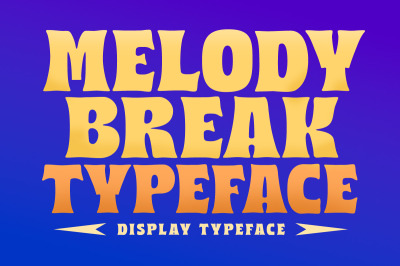 Melody Break Display