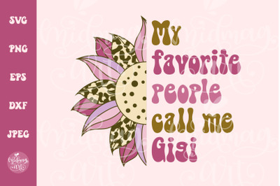 My Favorite People Call Me Gigi SVG PNG, retro gigi svg png Instant