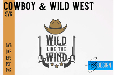 Cowboy &amp; Wild West SVG | Western SVG Design | Cowboy T-Shirt Design