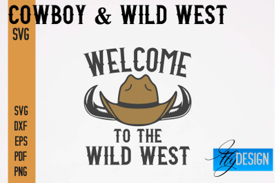 Cowboy &amp; Wild West SVG | Western SVG Design | Cowboy T-Shirt Design