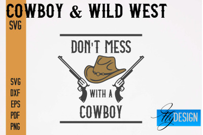 Cowboy &amp; Wild West SVG | Western SVG Design | Cowboy T-Shirt Design