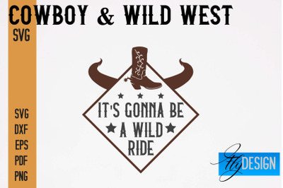 Cowboy &amp; Wild West SVG | Western SVG Design | Cowboy T-Shirt Design