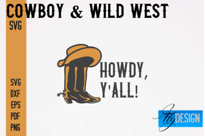 Cowboy &amp; Wild West SVG | Western SVG Design | Cowboy T-Shirt Design