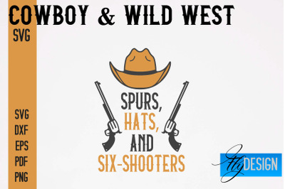 Cowboy &amp; Wild West SVG | Western SVG Design | Cowboy T-Shirt Design