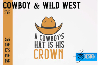 Cowboy &amp; Wild West SVG | Western SVG Design | Cowboy T-Shirt Design