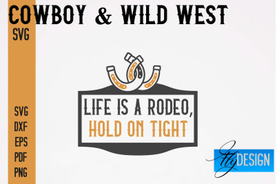 Cowboy &amp; Wild West SVG | Western SVG Design | Cowboy T-Shirt Design