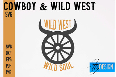 Cowboy &amp; Wild West SVG | Western SVG Design | Cowboy T-Shirt Design