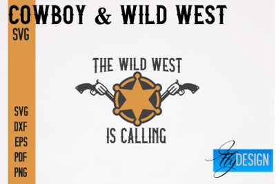 Cowboy &amp; Wild West SVG | Western SVG Design | Cowboy T-Shirt Design