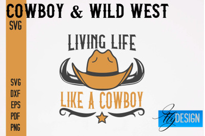 Cowboy &amp; Wild West SVG | Western SVG Design | Cowboy T-Shirt Design