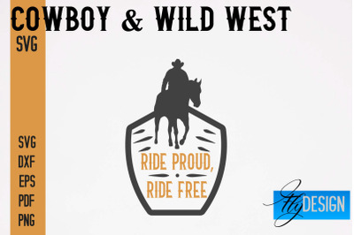 Cowboy &amp; Wild West SVG | Western SVG Design | Cowboy T-Shirt Design