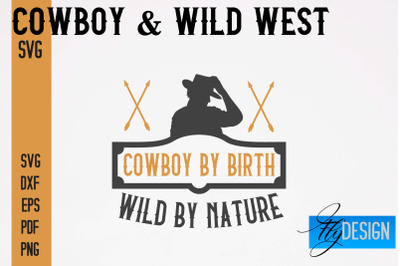 Cowboy &amp; Wild West SVG | Western SVG Design | Cowboy T-Shirt Design