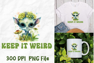 Keep It Weird Green Hippie Alien