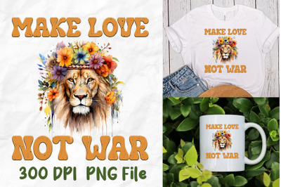 Make Love Not War Hippie Lion