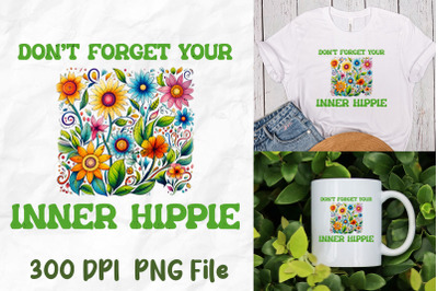 Don&amp;&23;039;t Forget Your Inner Hippie