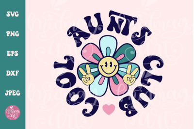 Cool Aunts club SVG, Aunt cut file