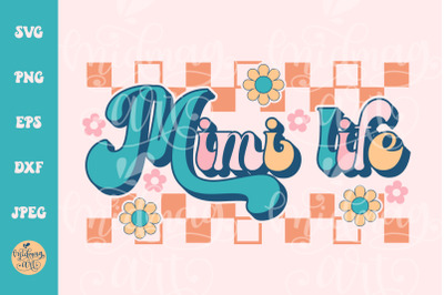 Mimi life SVG, Grandma cut file