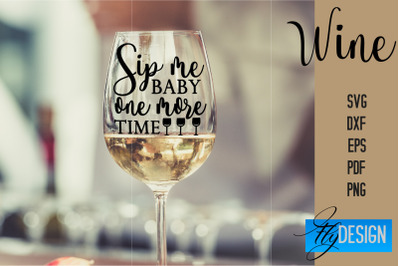 Wine Glass SVG Design | Alcohol SVG Quotes | Glass SVG Quotes