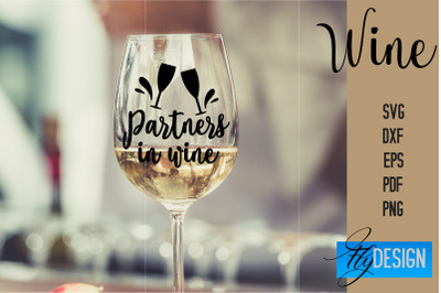 Wine Glass SVG Design | Alcohol SVG Quotes | Glass SVG Quotes