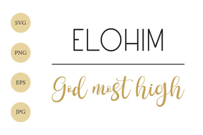 Elohim God Most High SVG, Name of God SVG, Bible Name SVG