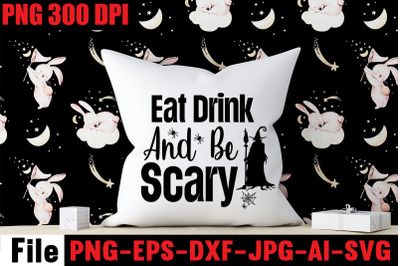 Eat Drink And Be Scary SVG cut file&2C;SVGs&2C;quotes-and-sayings&2C;food-drink